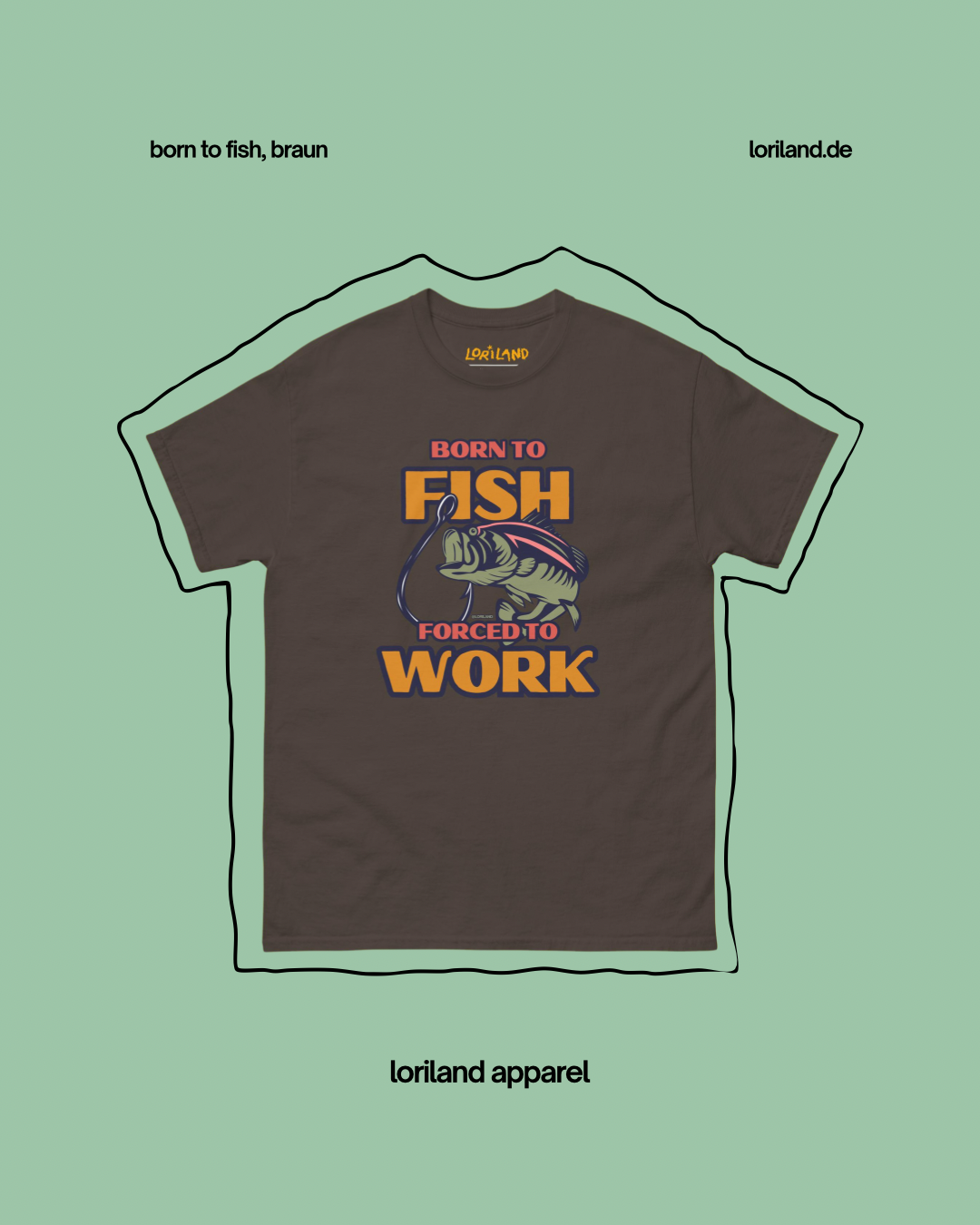 Unisex T-Shirt mit Retro Aufdruck, Born To Fish