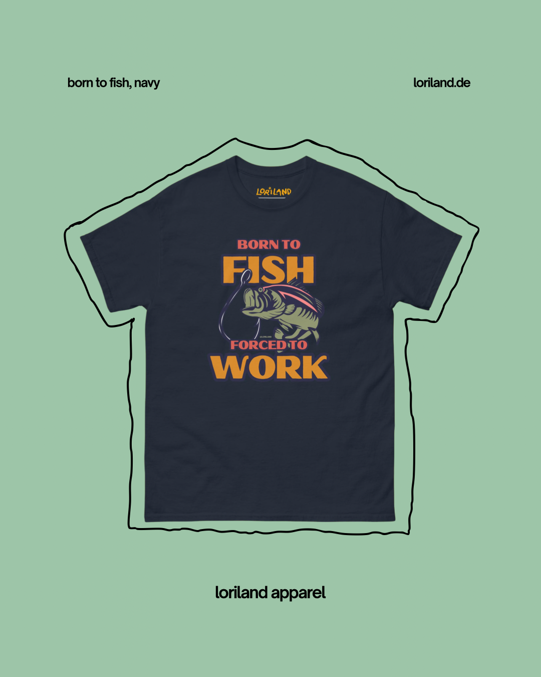 Unisex T-Shirt mit Retro Aufdruck, Born To Fish