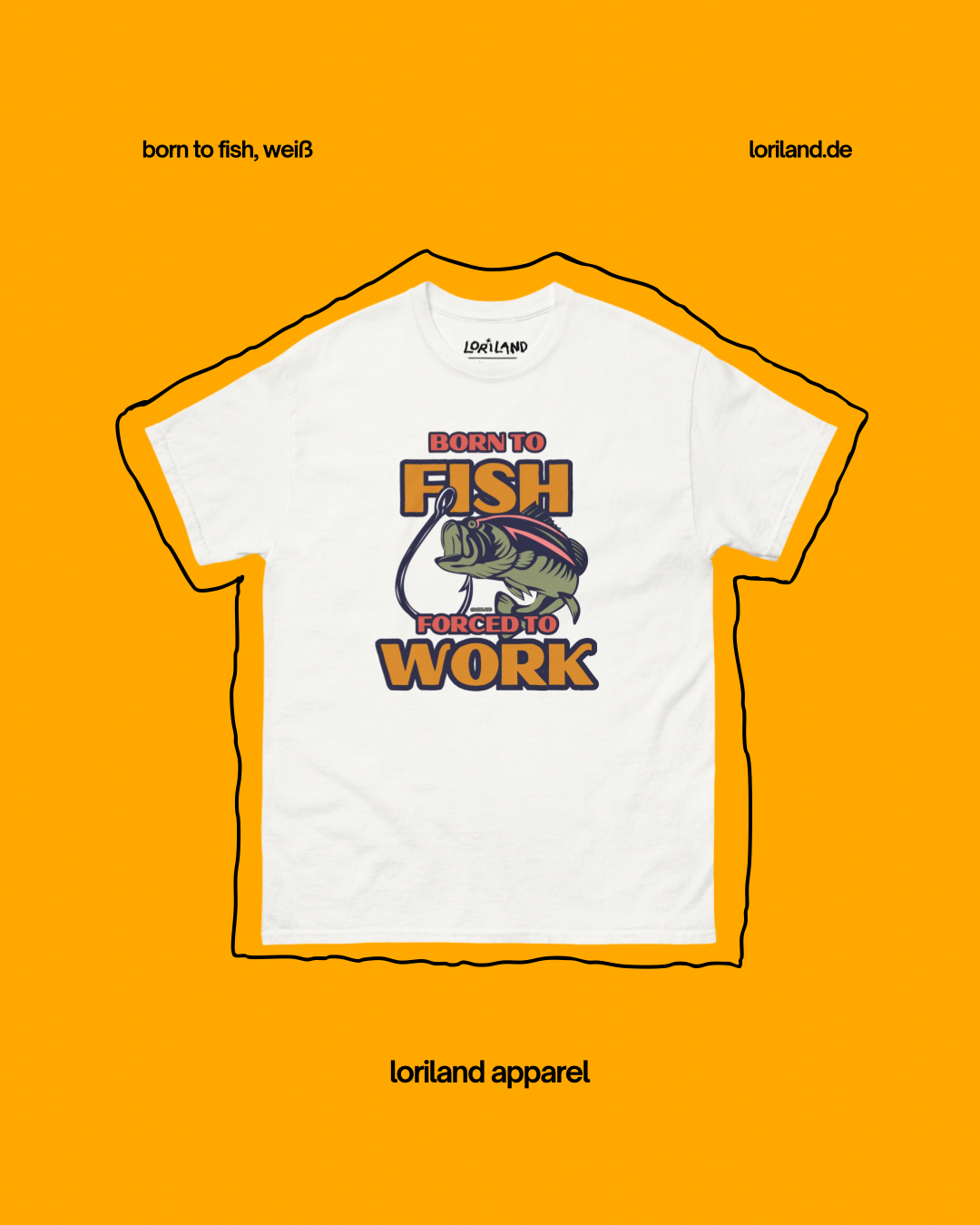 Unisex T-Shirt mit Retro Aufdruck, Born To Fish