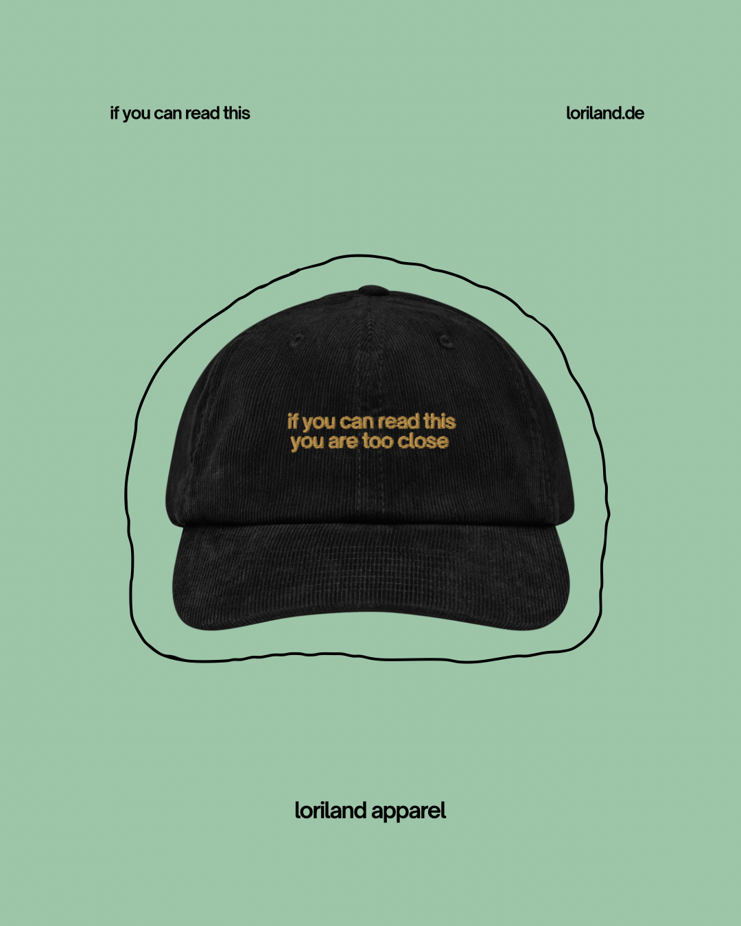 Cord Cap, If You Can Read This, Loriland Apparel