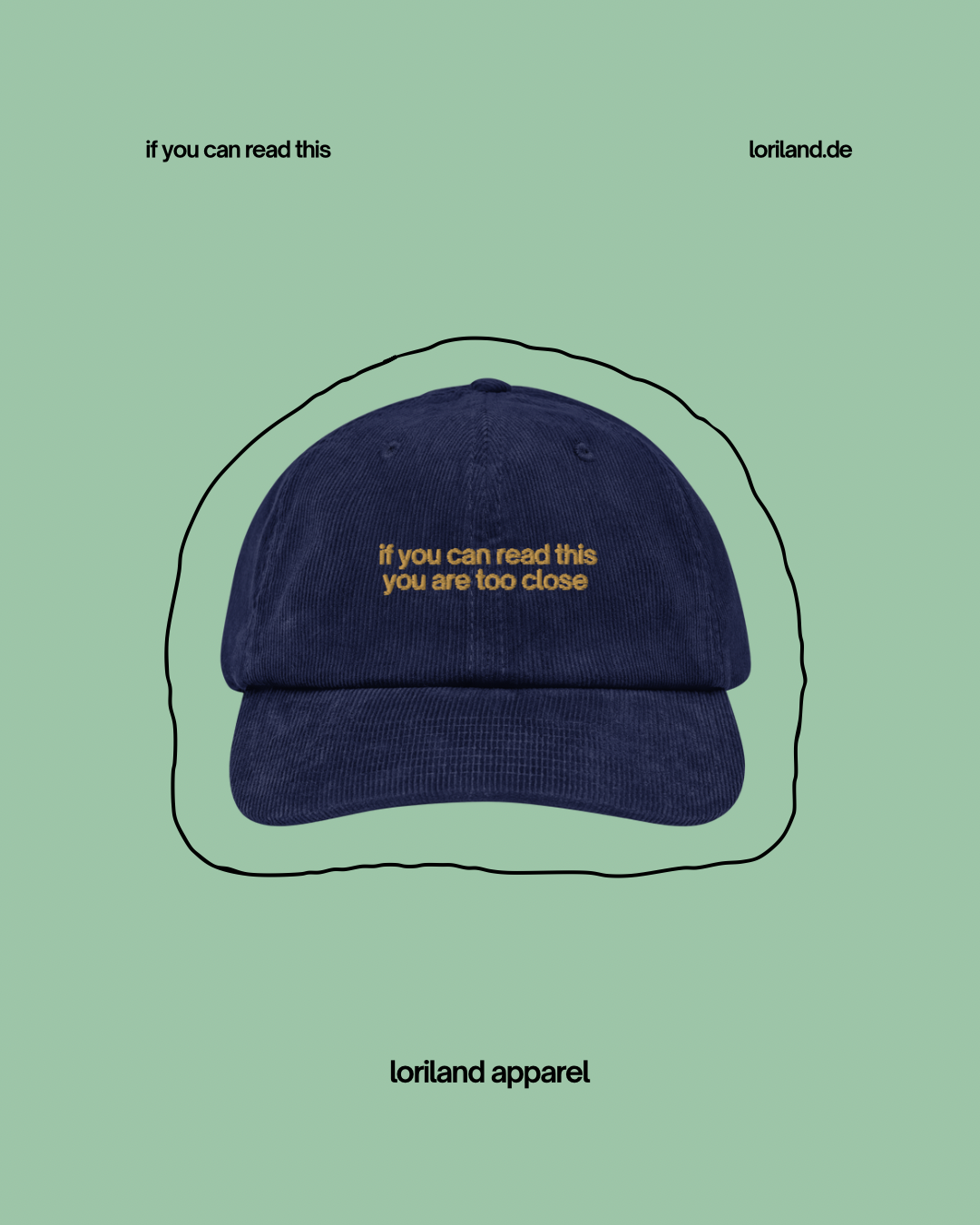 Cord Cap, If You Can Read This, Loriland Apparel