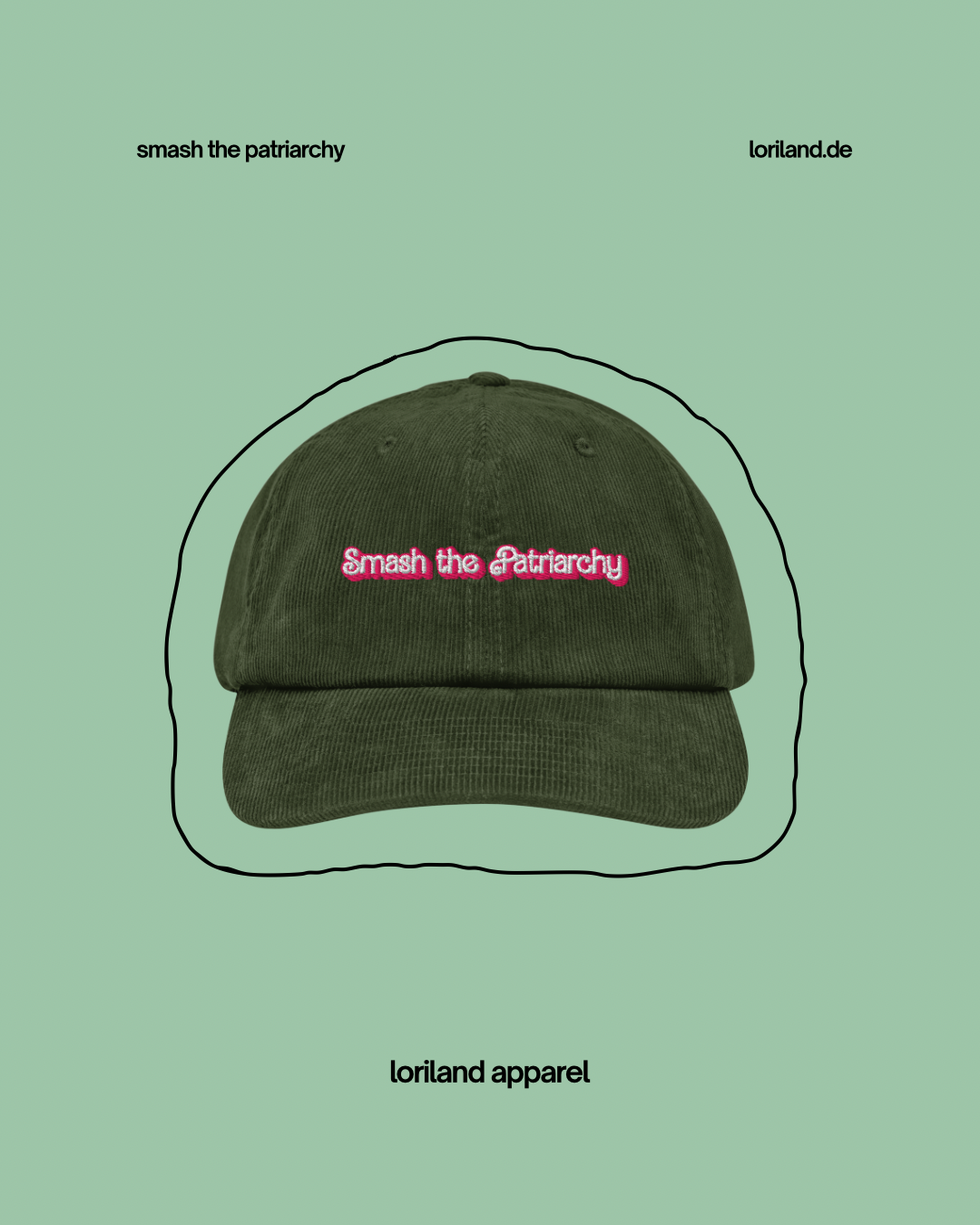 Cord Cap, Smash the Patriarchy, Loriland Apparel
