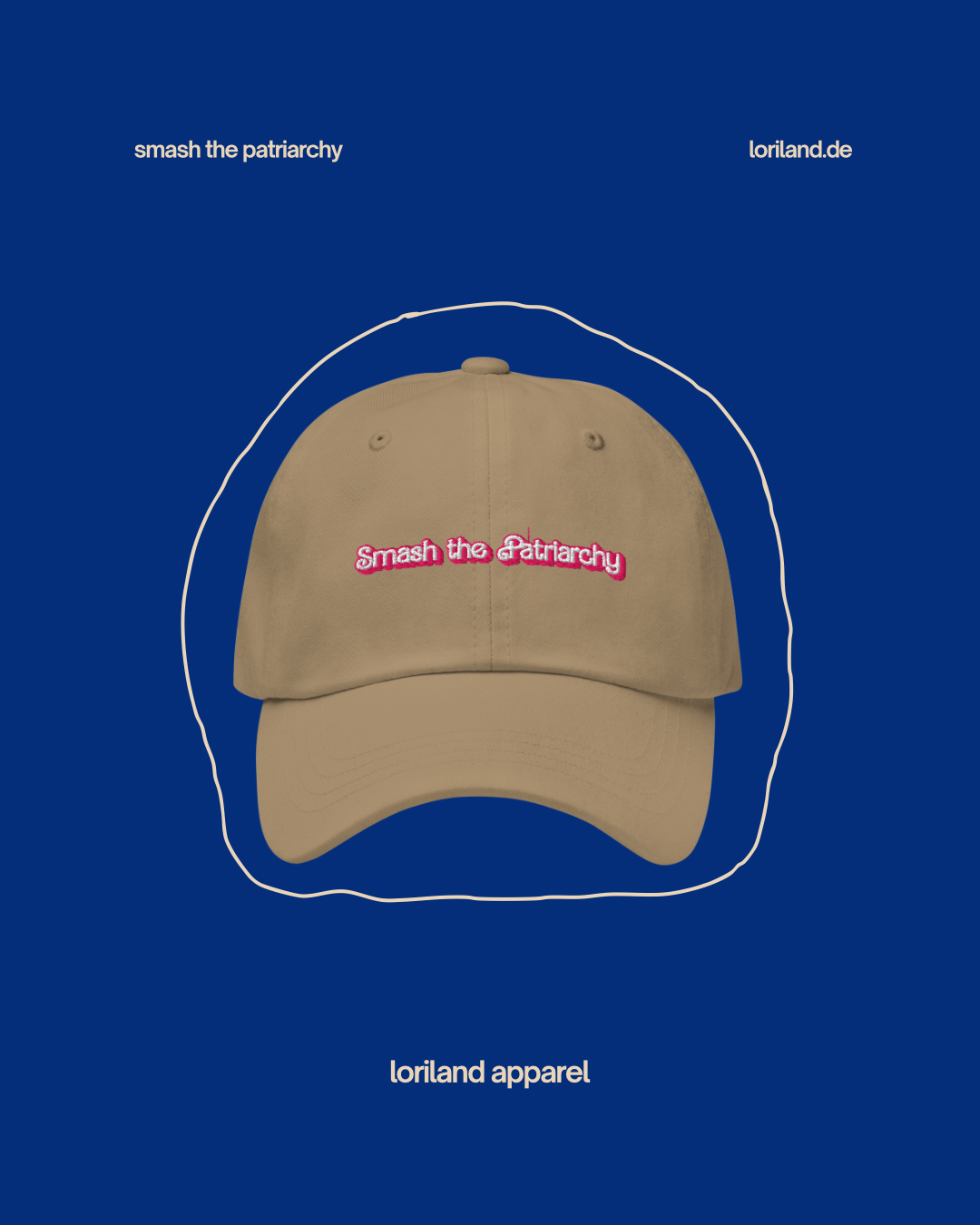 Dad-Hat, Smash the Patriarchy, Loriland Apparel