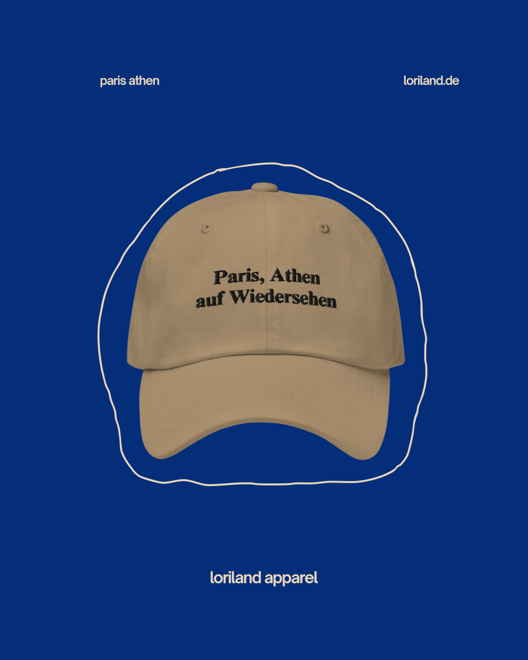 Dad-Hat, Paris Athen auf Wiedersehen, Loriland Apparel