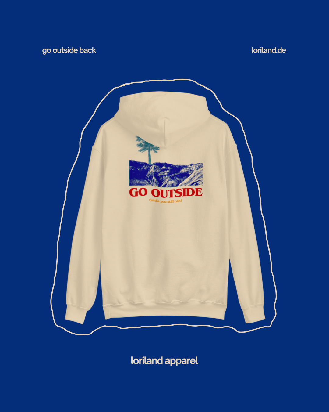 Unisex-Hoodie, Go Outside, Loriland Apparel