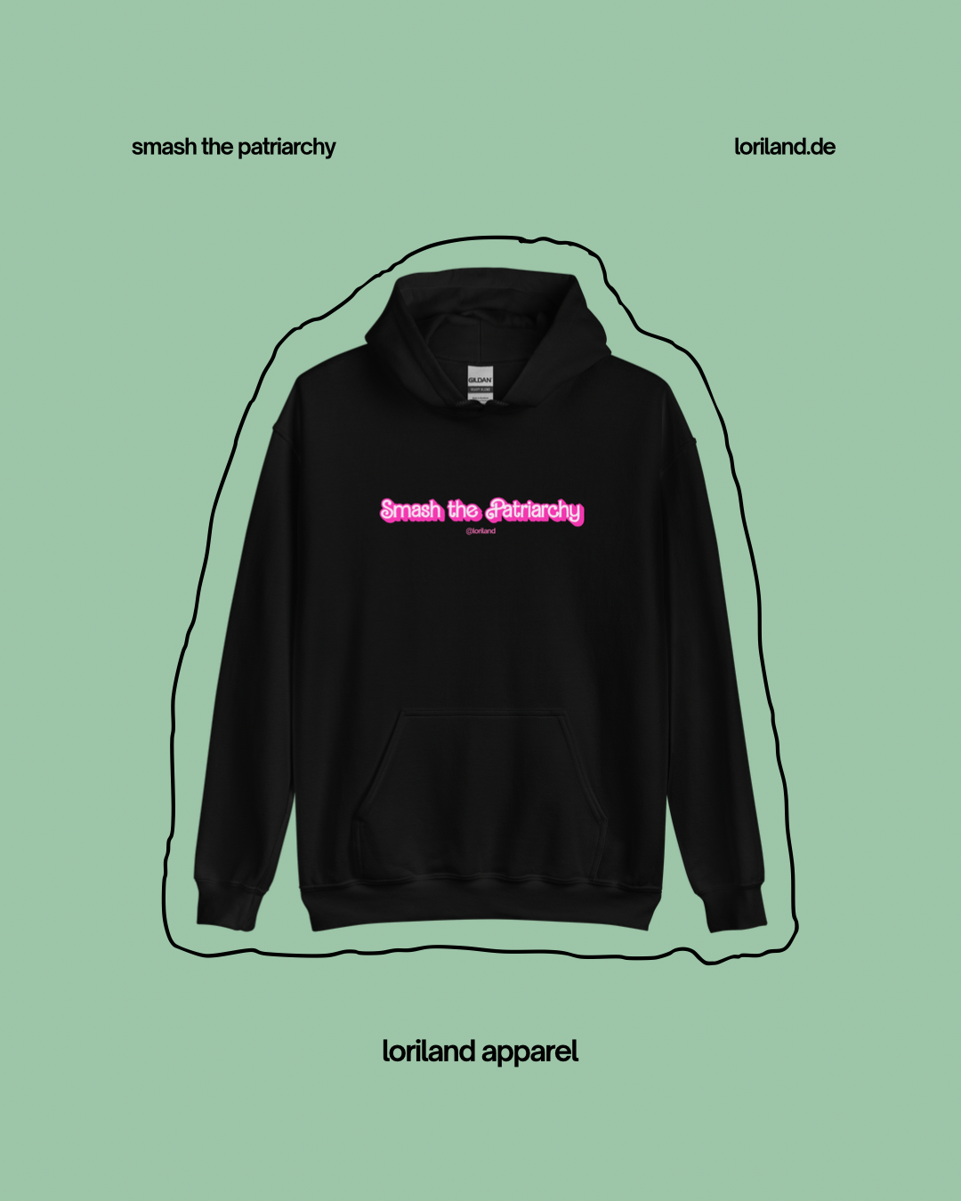 Unisex-Hoodie, Smash the Patriarchy, Loriland Apparel