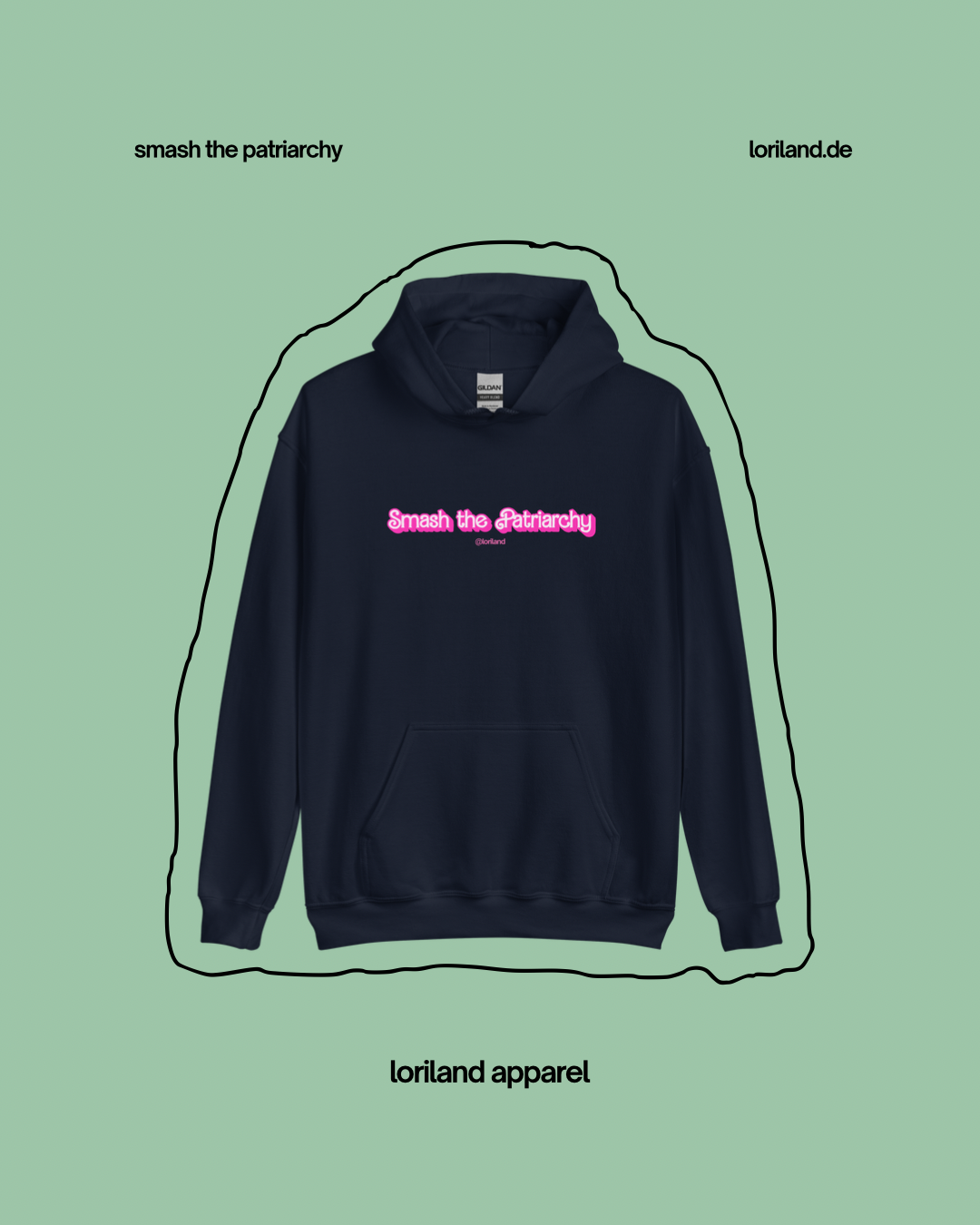 Unisex-Hoodie, Smash the Patriarchy, Loriland Apparel