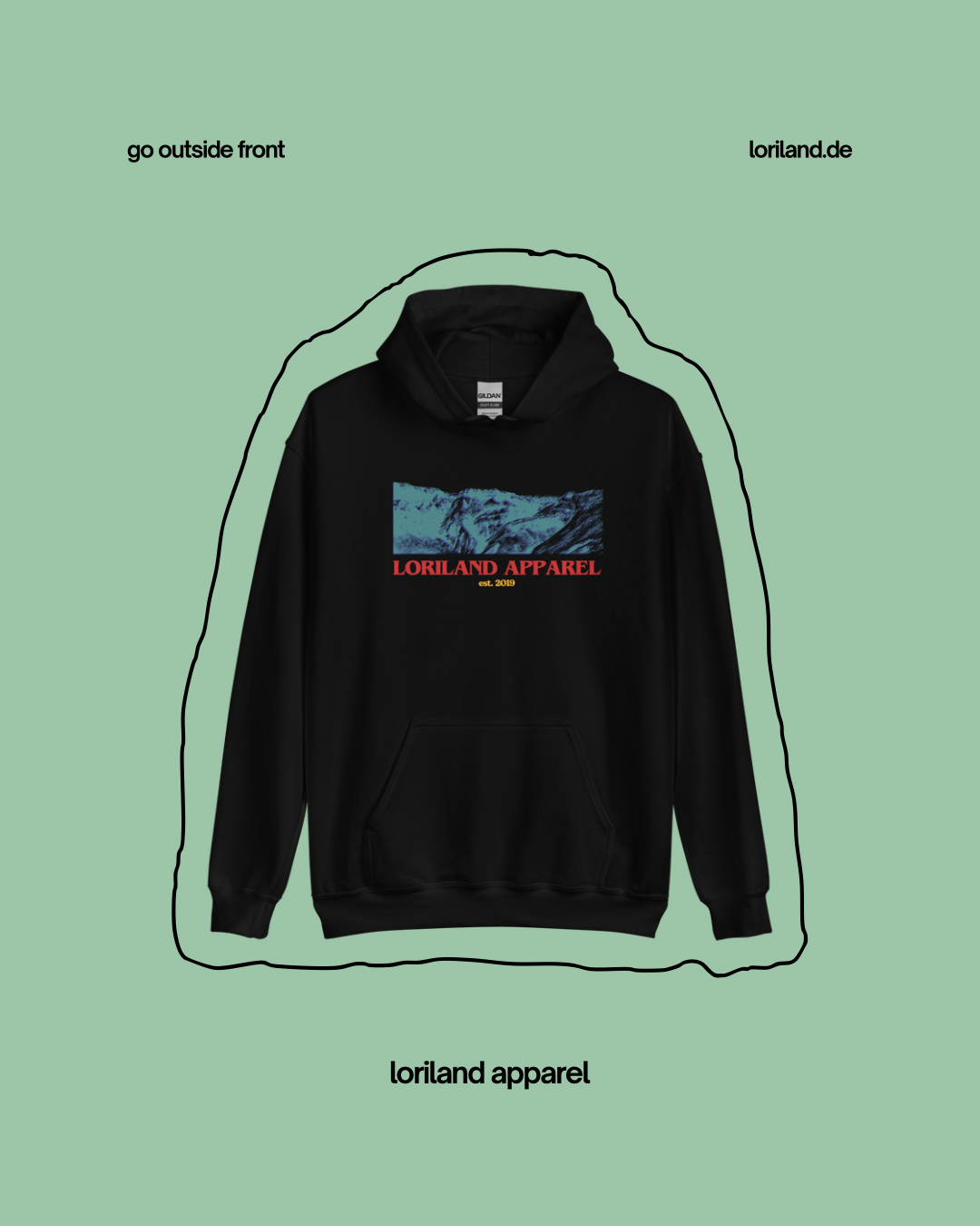Unisex-Hoodie, Go Outside, Loriland Apparel