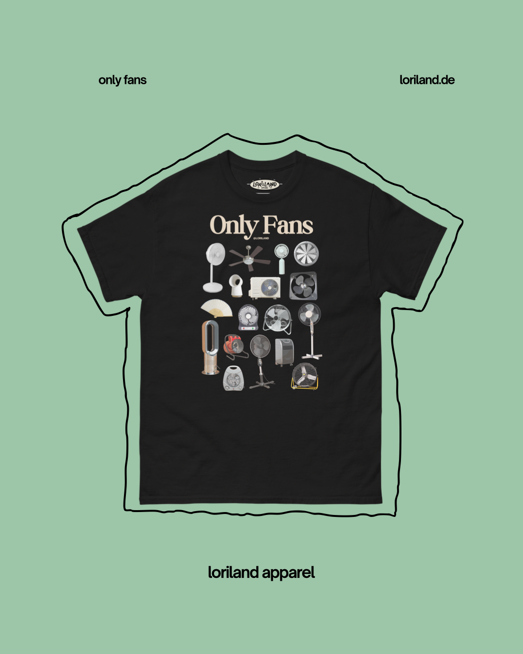 Only Fans Shirt / Unisex T-Shirt mit Retro Aufdruck Ventilatoren / Loriland Apparel