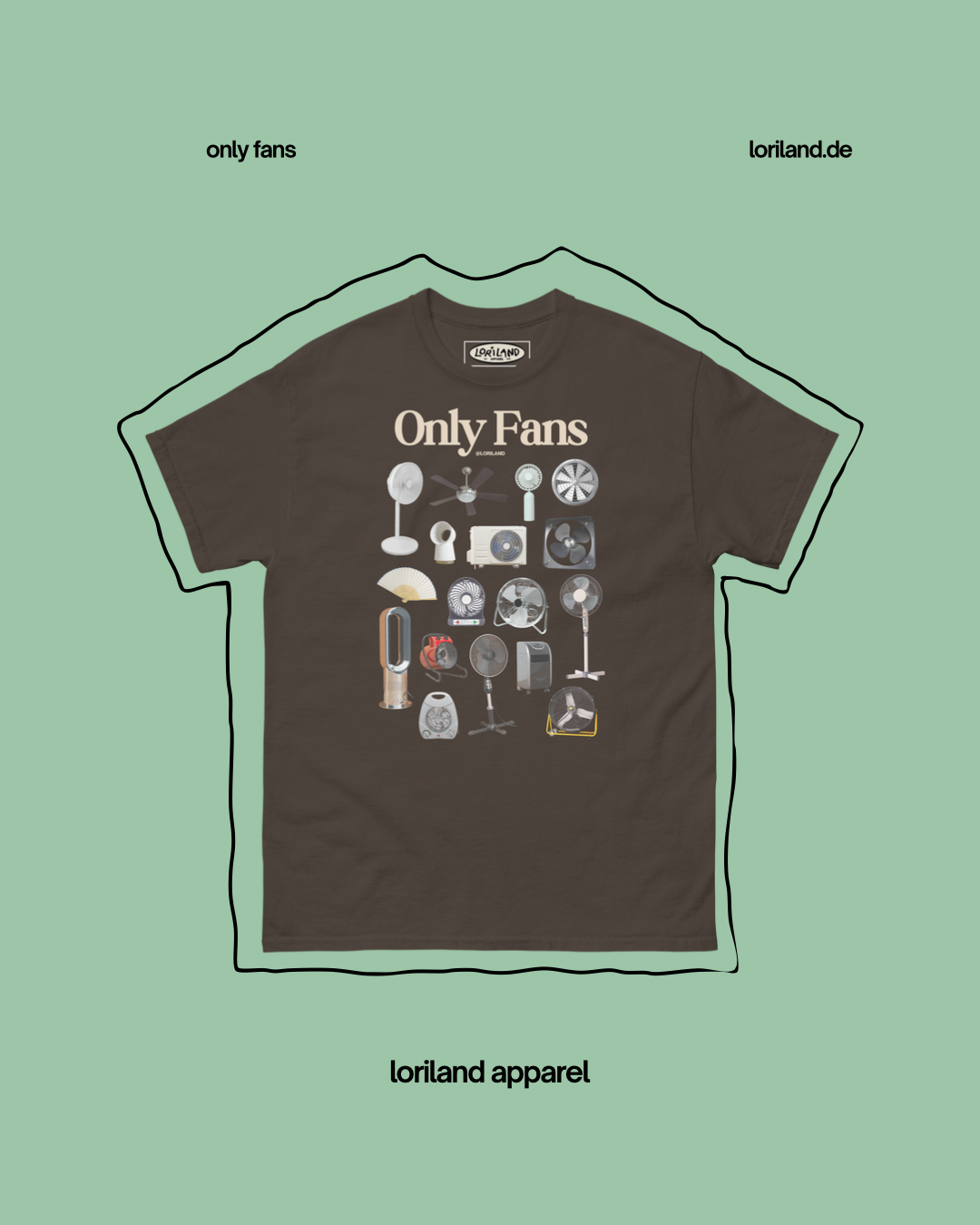 Only Fans Shirt / Unisex T-Shirt mit Retro Aufdruck Ventilatoren / Loriland Apparel