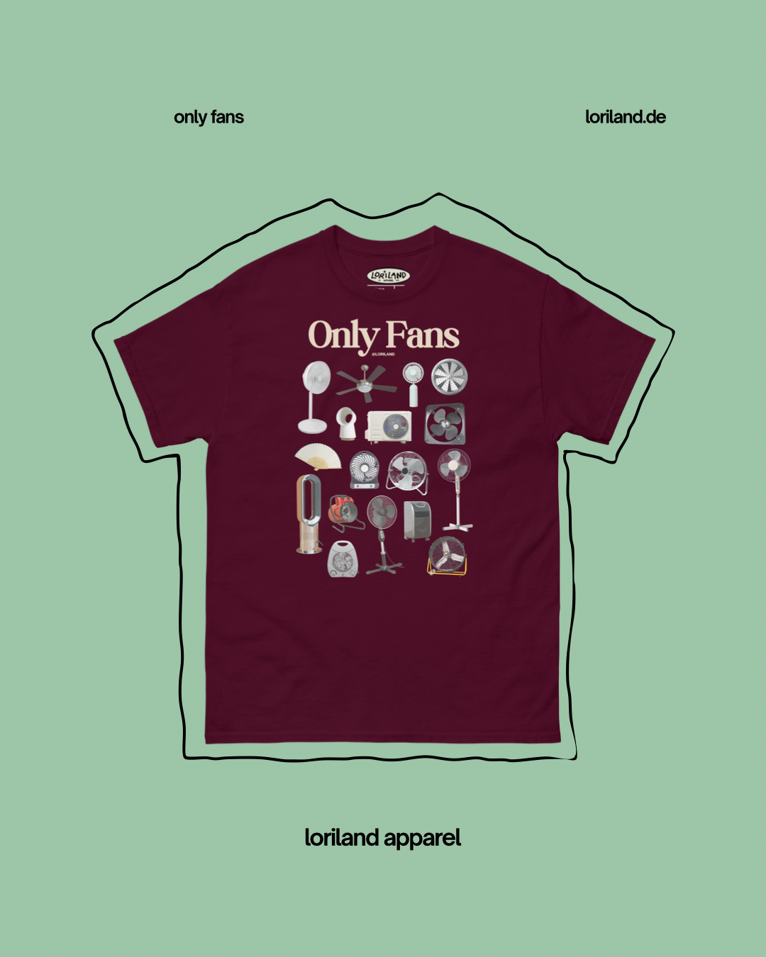 Only Fans Shirt / Unisex T-Shirt mit Retro Aufdruck Ventilatoren / Loriland Apparel