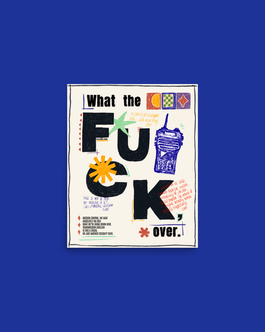 Poster, What The Fuck Over