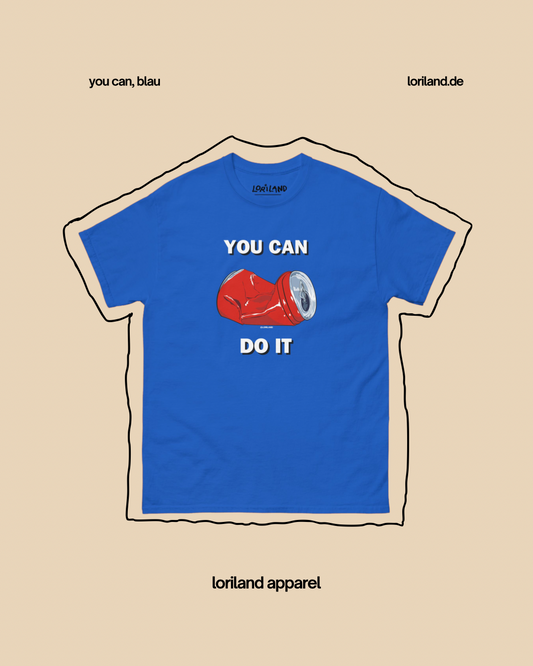 Unisex T-Shirt mit Retro Aufdruck, You Can Do It