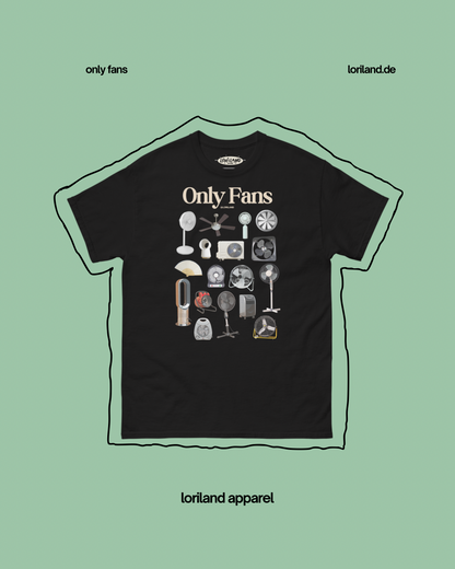 Only Fans Shirt / Unisex T-Shirt mit Retro Aufdruck Ventilatoren / Loriland Apparel