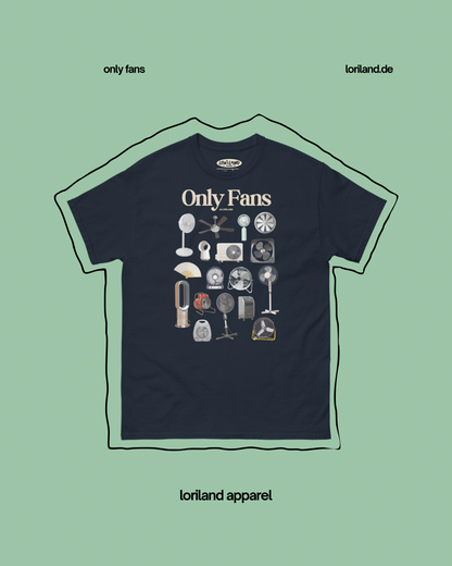 Only Fans Shirt / Unisex T-Shirt mit Retro Aufdruck Ventilatoren / Loriland Apparel